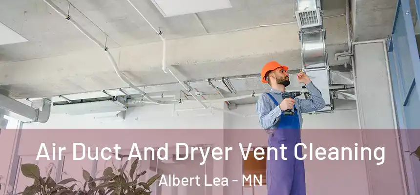  Air Duct And Dryer Vent Cleaning Albert Lea - MN