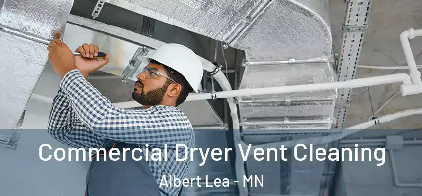  Commercial Dryer Vent Cleaning Albert Lea - MN